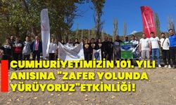 Cumhuriyetimizin 101. yılı anısına "Zafer yolunda yürüyoruz" etkinliği!