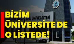 Bizim üniversite de o listede!