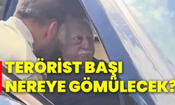 Terörist başı nereye gömülecek?