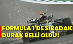 Formula 1'de sıradaki durak belli oldu!