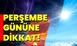 Perşembe Gününe Dikkat!