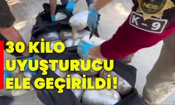 30 kilo uyuşturucu ele geçirildi!