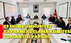 29 Ekim Cumhuriyet Bayramı kutlama komitesi toplantısı yapıldı