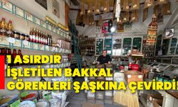 1 Asırdır işletilen bakkal ,görenleri şaşkına çevirdi!