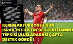 Kerem Aktürkoğlu'nun İsrail'in Filistin'deki katliamına tepkisi, uluslararası çapta destek gördü!