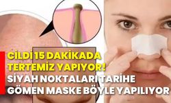 Cildi 15 dakikada tertemiz yapıyor! Siyah noktaları tarihe gömen maske böyle yapılıyor