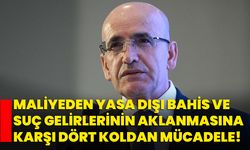 Maliyeden yasa dışı bahis ve suç gelirlerinin aklanmasına karşı dört koldan mücadele!