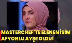 MasterChef'te Elenen İsim Afyonlu Ayşe oldu!