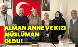 Alman anne ve kızı  müslüman oldu!