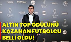 Altın top ödülünü kazanan futbolcu belli oldu!