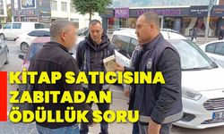 Kitap satıcısına zabıtadan ödüllük soru