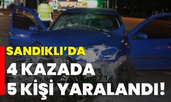 Sandıklı’da 4 kazada 5 kişi yaralandı!