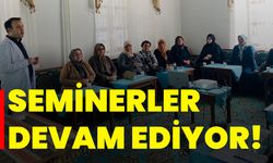 Seminerler devam ediyor!