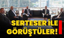 Serteser ile görüştüler