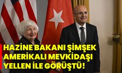 Hazine Bakanı Şimşek, Amerikalı mevkidaşı Yellen ile görüştü!