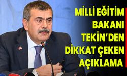 Milli Eğitim Bakanı Tekin’den Dikkat Çeken Açıklama