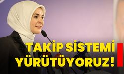 Takip sistemi yürütüyoruz!