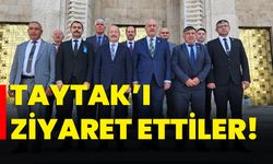 Taytak’ı ziyaret ettiler!