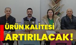 Ürün kalitesi artırılacak!