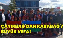 Çayırbağ’dan Karabağ’a büyük vefa!