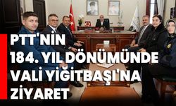 PTT'nin 184. Yıl Dönümünde Vali Yiğitbaşı'na Ziyaret