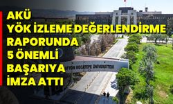 AKÜ YÖK İzleme Değerlendirme Raporunda 5 Önemli Başarıya İmza Attı