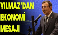 YILMAZ’DAN EKONOMİ MESAJI