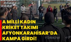 A Milli Kadın Kriket Takımı Afyonkarahisar’da kampa girdi!