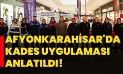 Afyonkarahisar'da KADES uygulaması anlatıldı!