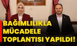 Bağımlılıkla mücadele toplantısı yapıldı!