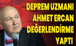 Deprem Uzmanı Ahmet Ercan Değerlendirme Yaptı