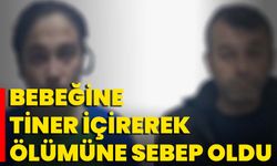 Bebeğine Tiner İçirerek Ölümüne Sebep Oldu