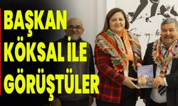 Başkan Köksal ile görüştüler