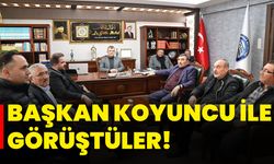 Başkan Koyuncu ile görüştüler!