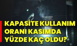 Kapasite kullanım oranı kasımda yüzde kaç oldu?