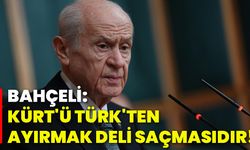 Bahçeli: Kürt'ü Türk'ten ayırmak deli saçmasıdır!