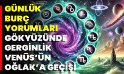 Günlük Burç Yorumları Gökyüzünde Gerginlik Venüs’ün Oğlak’a Geçişi