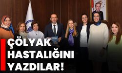 Çölyak hastalığını yazdılar!