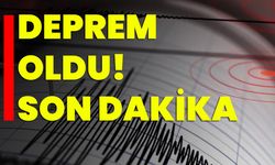 Deprem oldu! Son dakika