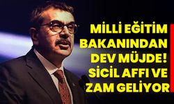 Milli Eğitim Bakanından DEV MÜJDE! Sicil affı ve zam geliyor