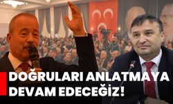 Doğruları anlatmaya  devam edeceğiz