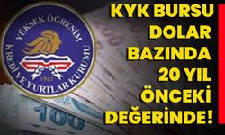 KYK Bursu Dolar Bazında 20 Yıl Önceki Değerinde!