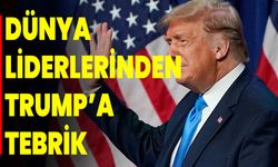 Dünya liderlerinden Trump’a tebrik