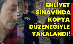 Ehliyet sınavında kopya düzeneğiyle yakalandı!