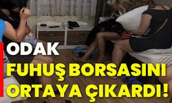 Odak fuhuş borsası’nı ortaya çıkardı!