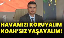 Havamızı koruyalım KOAH’sız yaşayalım!