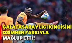 Galatasaray lig ikincisini Osimhen farkıyla mağlup etti!