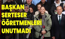 Başkan Serteser Öğretmenleri Unutmadı