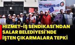 Hizmet-İş Sendikası'ndan Salar Belediyesi'nde işten çıkarmalara tepki