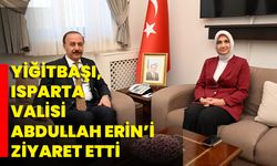 Afyonkarahisar Valisi Kübra Güran Yiğitbaşı, Isparta Valisi Abdullah Erin’i Ziyaret Etti